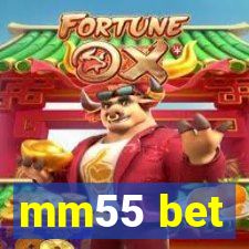 mm55 bet